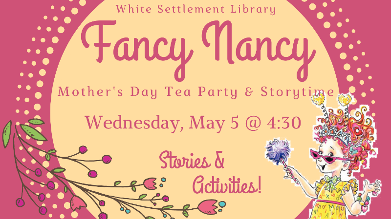 Fancy Nancy Mother's Day Tea Party and Storytime
