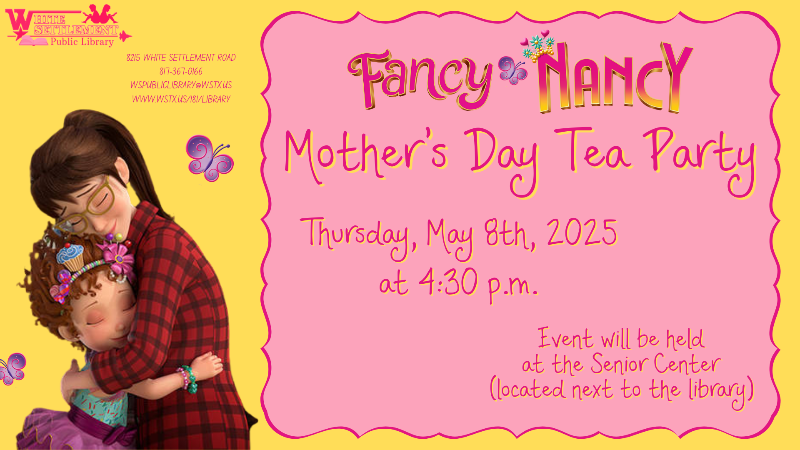 Fancy Nancy Mother's Day Tea Party May 8 at 4:30 at the Senior Center